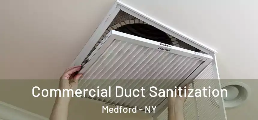  Commercial Duct Sanitization Medford - NY