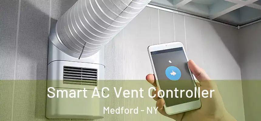  Smart AC Vent Controller Medford - NY